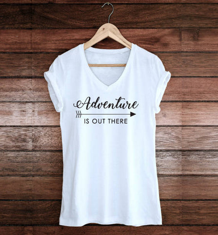 Adventure is out there Shirt with Saying, Custom Shirts, Inspirational Saying, Women Outfit, Thank you Gift for her, Adventure Quote Shirt - lasting-expressions-vinyl