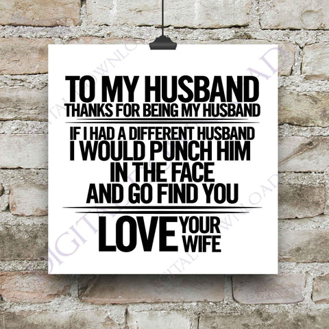 Husband Saying, Love your wife Quote Vector Digital Download - SVG AI PDF Design, Printable Quotes, home typography art, coffee mug saying - lasting-expressions-vinyl