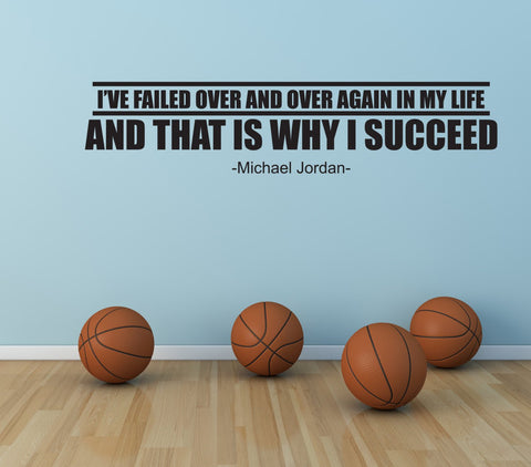 Basketball Vinyl Wall Quote, Motivational Wall Art, I've failed over and over, Michael Jordan Quote - lasting-expressions-vinyl