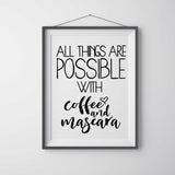 All things are possible with coffee and mascara Quote Vector Digital Download - SVG AI PDF Design, Printable Quotes, home typography art - lasting-expressions-vinyl