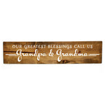 Our Greatest Blessings Call Us Grandma & Grandpa Sign - lasting-expressions-vinyl