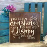 You are my Sunshine Wood Sign - lasting-expressions-vinyl