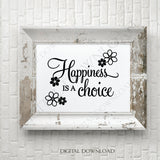 Happiness is a choice SVG Quote Design, Inspirational Vinyl Stencil Vector Saying, Printable Home Decor, Happiness Saying to Print, PNG Card - lasting-expressions-vinyl