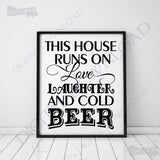 This house runs on... Cold Beer - Typography Design Vector Digital Download - Family Quote, Vector Sayings, Instant Download svg ai pdf - lasting-expressions-vinyl