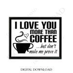 Set of I Love you more than coffee/beer Quote Vector Digital Design Download -Ready Digital File, Vinyl Design Saying, Printable Quotes - lasting-expressions-vinyl