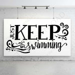 Keep swimming - Quote Vector Digital Download - SVG AI PDF Design, Printable Quotes, home typography art, movie quotes, inspirational signs - lasting-expressions-vinyl