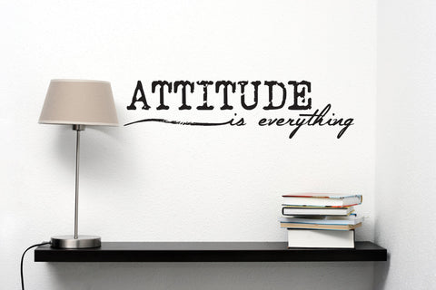 Attitude is everything Vinyl Wall Decal, Inspirational Quote - lasting-expressions-vinyl