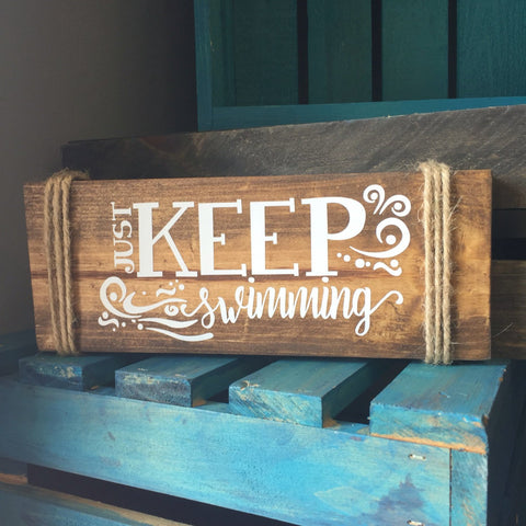 Wood Sign Just Keep swimming - lasting-expressions-vinyl
