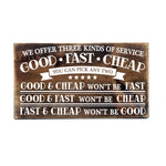 Funny Good Fast Cheap Service Sign - lasting-expressions-vinyl
