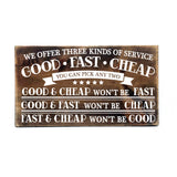 Funny Good Fast Cheap Service Sign - lasting-expressions-vinyl