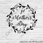 First Mother's Day Designs Vector Digital Design Download - Digital File, Vinyl Design, Print Quote, ai svg pdf, Gift for Mom, New Mother - lasting-expressions-vinyl