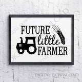Future little farmer Clipart Vector Download - Ready Digital File, Printable Quote, DIY home decor, ai svg pdf, Tractor Clipart, Baby Tshirt - lasting-expressions-vinyl