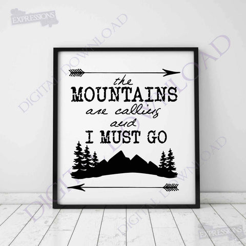 The mountains are calling Vector Download - Ready to use Digital File, Vinyl Design Saying, Printable Quotes, home wall art, inspirational - lasting-expressions-vinyl
