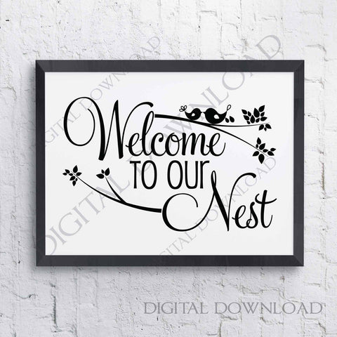 Welcome to our nest Bird Clipart Design Vector Digital Download - Ready to use Print Digital File, Vinyl Design Vector Saying, SVG AI PDF - lasting-expressions-vinyl
