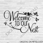 Welcome to our nest Bird Clipart Design Vector Digital Download - Ready to use Print Digital File, Vinyl Design Vector Saying, SVG AI PDF - lasting-expressions-vinyl