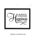 Always choose happiness Design Vector Digital Download - Ready to use Digital File, Vinyl Saying, Instant Download svg ai pdf, DIY Decor - lasting-expressions-vinyl
