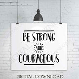 Be strong and courageous Design Vector Digital Download - Typography, Vinyl Saying, Instant Download svg ai pdf, DIY Silhouette Cutting - lasting-expressions-vinyl