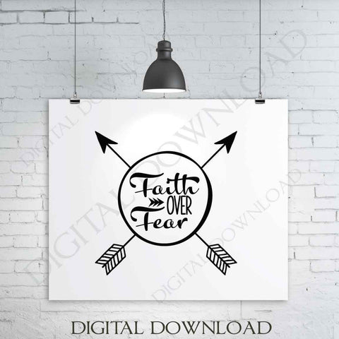 Faith over fear arrow Design Vector Digital Download - Typography, Vinyl Saying, Instant Download svg ai pdf, DIY Silhouette Cutting Quote - lasting-expressions-vinyl
