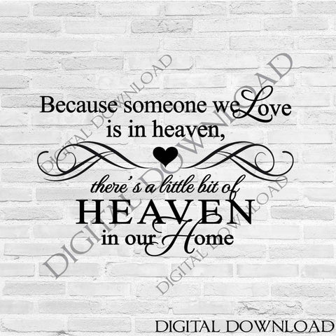 SVG Design for Cricut, Silhouette Clipart File, DXF Laser Cutting File, Printable Home Decor, Memorial Saying to Print, Heaven in Our Home - lasting-expressions-vinyl