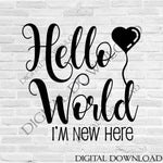 Baby SVG Hello World Clipart Quote, Digital Artwork for Crafts, Vinyl Stencil Craft Sayings, Hello World Baby Shirt Design, Printable DXF - lasting-expressions-vinyl