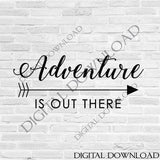 Adventure is out there SVG, Cricut Sayings Svg File, Adventure Quote Printable, Arrow Clipart Svg, DXF Laser Cutting, Extra Large Wall Art - lasting-expressions-vinyl