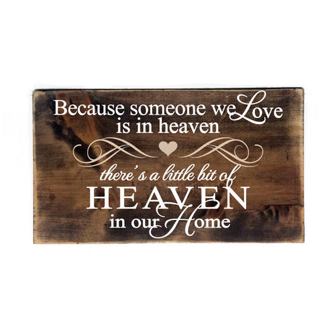 Someone we love is in heaven, heaven in our home Wood Sign - lasting-expressions-vinyl