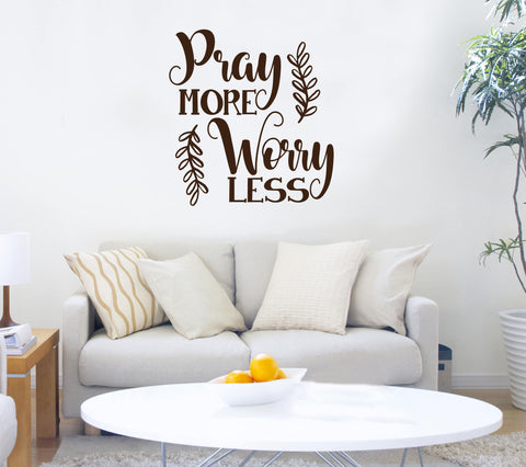 Pray more Worry Less Wall Quote Decal Sticker - lasting-expressions-vinyl