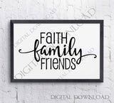 Faith Family Friends Digital Design Vector Artwork - SVG Silhouette File, Clipart Quote Saying, Stencil Painting, Gift for her, Life Sign - lasting-expressions-vinyl