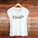 Cocoa But First, Gift for her, Custom Shirts, Coffee Quote on shirt, Winter Outfits for Women Shirt, Hot Chocolate Saying, Tank Top Shirts - lasting-expressions-vinyl