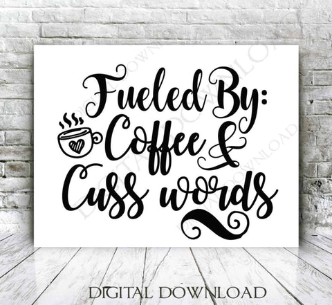 Coffee and Cuss Words Quote Vector Digital Download - SVG AI PDF Design, Printable Quotes, home typography art, Tshirt Designs Silhouette - lasting-expressions-vinyl