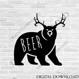 Beer Bear Deer Art Sign Download, Typography Art Print, Svg Saying Vector, svg ai pdf, Bear Clipart with Antlers, Gift for Dad, DIY Stencil - lasting-expressions-vinyl