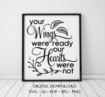 Wings were ready, hearts were not, Memorial Saying Clipart, SVG Vector Artwork,, SVG Quote, Typography Art File, Loving memory, Silhouette - lasting-expressions-vinyl