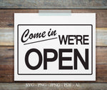 Open Business Sign, Welcome Clipart Quote SVG file, ai pdf svg jpg, Business Door, Digital artwork typography, Stencil for Crafts, Come in - lasting-expressions-vinyl