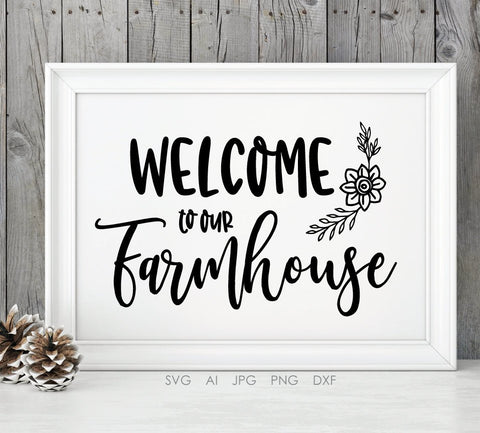Welcome Farmhouse SVG Stencil, SVG Quote Stencil Die Cut, Shabby Home Decor Print, Vinyl Vector Clipart Quote File, Farmhouse Sign Saying - lasting-expressions-vinyl