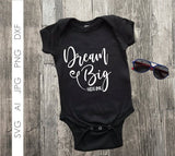 Dream Big Quote Digital File Download, SVG Sayings and Quotes, Baby Stencil for Crafts, Nursery Wall Printable Artwork, Baby Card to Print - lasting-expressions-vinyl