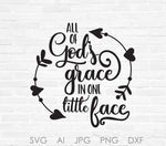 SVG Quote God's Grace Baby Saying, Clipart Quote to Print, Baby Nursery Wall Decor Printable, SVG Saying Craft Stencil Vinyl, Dxf Cricut - lasting-expressions-vinyl