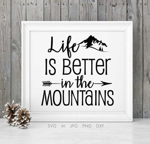 Mountain Saying SVG Quote Design, Sign Stencil Design Printable, Gift for Her, Printable Art, Vinyl Design Saying Die Cut, Sayings to Print - lasting-expressions-vinyl