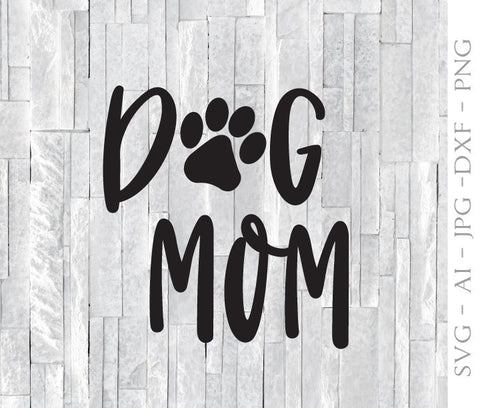Dog Mom SVG Clipart Quote, SVG Paw Print Vector Clipart Design, Dog Mom Saying to Print Home Decor, DXF Cricut Craft Cut Vinyl Craft Designs - lasting-expressions-vinyl