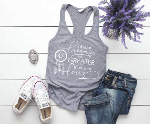 Dream Quote Women's Tshirt, Graphic T with Dream Catcher, Birthday Gift for Her, Women's Racerback Tank Top, Custom Motivation Saying Shirt - lasting-expressions-vinyl