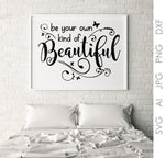 Inspiration Bedroom Decor Printable Quotes, Sayings to Print, Vinyl Design Vector Art, Own Kind Beautiful Quote, Sign Stencil Clipart Quote - lasting-expressions-vinyl