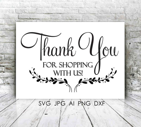 Thank you for shopping with us Quote Vector Digital Typography Design - SVG Print Signs, Small Business Supplies, Business Thank you card - lasting-expressions-vinyl
