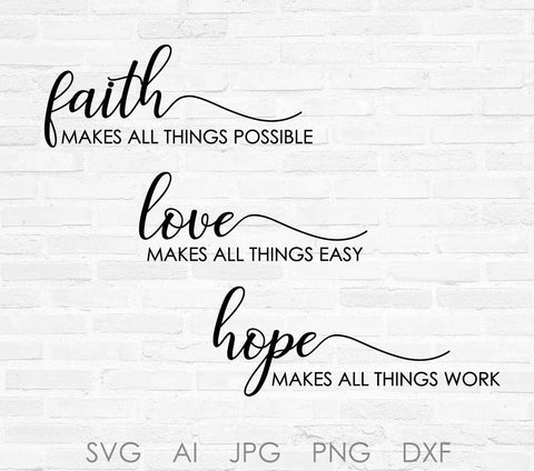 Faith SVG Quote Design, Love Vector Clipart Quote, Hope Saying Printable Home Decor, Faith Hope Love Digital Design, Love Saying to Print - lasting-expressions-vinyl