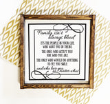 Family Isn't Always Blood Quote on Sign - lasting-expressions-vinyl