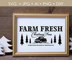 SVG Christmas Quote, DXF Saying Cricut Vinyl Design, Christmas Printable Home Decor, Farm Fresh Christmas Tree Design, Vintage Truck Clipart - lasting-expressions-vinyl