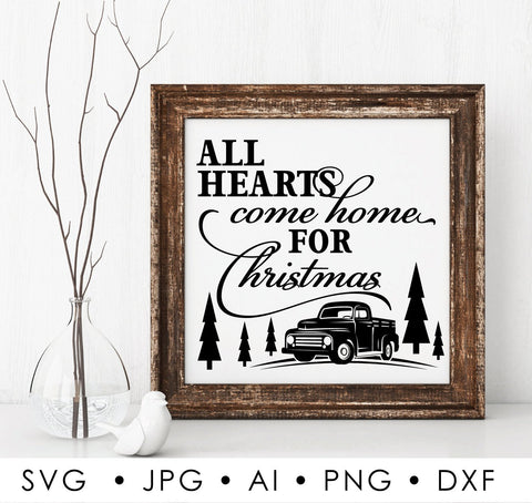 SVG Christmas Quote Vinyl Crafts, DXF Saying Cricut, Christmas Printable Home Decor, Hearts Home for Christmas Quote, Vintage Truck Clipart - lasting-expressions-vinyl