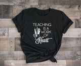 Teacher Saying on Graphic Tshirt, Women's Teaching Hoodie, Teacher Appreciation Gift, Teaching is a work of Heart Quote, Teacher Thank You - lasting-expressions-vinyl