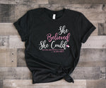 Women's Funny Graphic Tee Shirt Gift, She Believe She Could Tired Quote, Girlfriend Birthday Gift, Unisex Tank Top Custom, Motivational Gift - lasting-expressions-vinyl