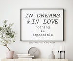 In Dreams and Love Quote SVG Printable, Inspirational Saying to Print, Nothing is Impossible Poster, Vinyl Design DXF Cricut, Png Vector - lasting-expressions-vinyl