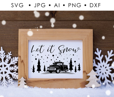 SVG Craft Quote Christmas, Vinyl Craft Quotes for Cricut, Digital Vector Designs, Let it Snow Saying to Print, Vintage Farm Truck Clipart - lasting-expressions-vinyl