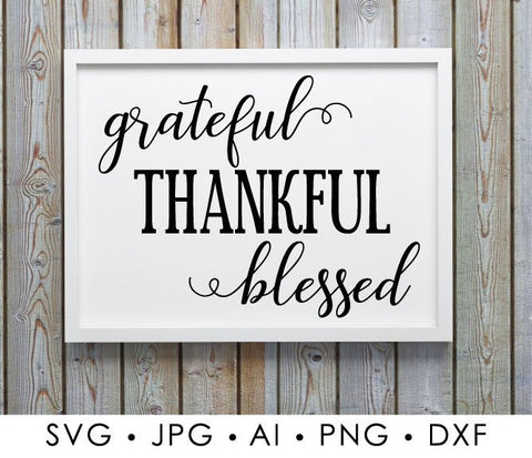 Grateful Thankful Blessed SVG Printable, Fall Clipart Quote Vinyl Crafts, Cricut Stencil, Pumpkin Clipart Saying, Silhouette Cameo Clipart - lasting-expressions-vinyl